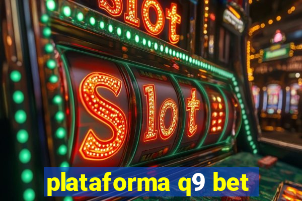 plataforma q9 bet